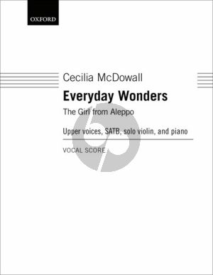 McDowall Everyday Wonders - The Girl from Aleppo (SATB-Violin solo and Piano) (Vocal Score)
