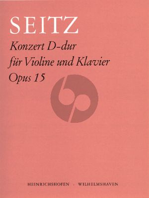 Seitz Schülerkonzert No. 4 D-Dur Opus 15 Violine und Klavier
