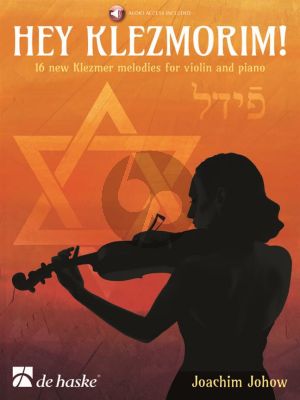 Johow Hey Klezmorim! Violin and Piano (16 new Klezmer Melodies) (Book with Audio online)