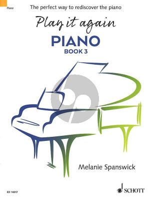 Spanswick Play it again Piano Vol. 3 The perfect way to rediscover the piano