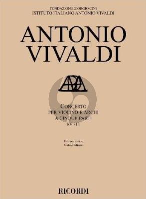 Vivaldi Concerto RV 813 Violin and Strings Score (edited by Federico Maria Sardelli)