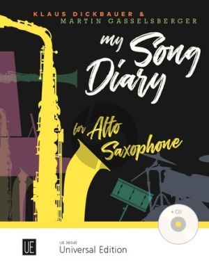 Dickbauer-Gasselsberger My Song Diary for Alto Saxophone with CD or Piano accompaniment (Bk-Cd)