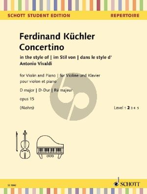 Kuchler Concertino D-major Opus 15 Violin and Piano (in the style of Antonio Vivaldi) (edited by Peter Mohrs)