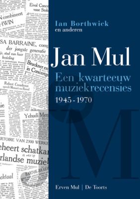 Borthwick Jan Mul (Een kwarteeuw muziekrecensies 1945-1970)