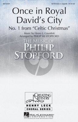 Stopford Once in Royal David David's City SATB divisi a Cappella (No.1 form Celtic Christmas)