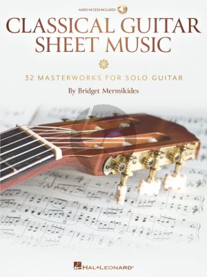 Classical Guitar Sheet Music (32 Masterworks for Solo Guitar) (Book with Audio online)