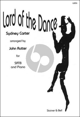 Carter Lord of the Dance SATB-Piano (arranged by John Rutter)