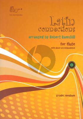 Latin Connections for Flute with Piano (Bk-Cd) (arr. Robert Ramskill)