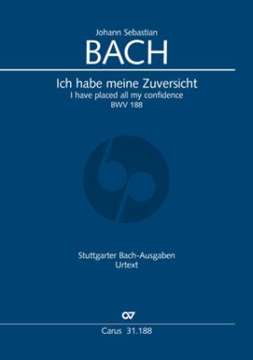 Bach Kantate BWV 188 Ich habe meine Zuversicht (KA) (deutsch/englisch)