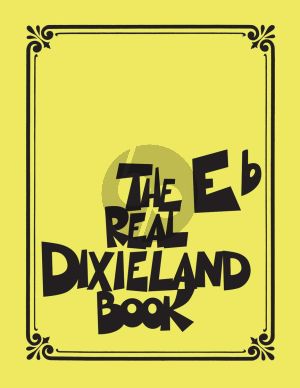 The Real Dixieland Book for Eb Instruments (transcr. by Robert Rawlings)