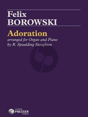 Borowski Adoration for Organ and Piano (transcr. by Roy S. Stoughton)