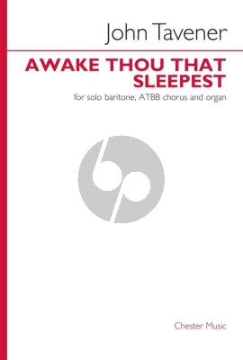 Tavener Awake thou that sleepest Bartitone-ATBB and Organ (from The Veil of the Temple)