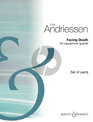 Andriessen Facing Death for 4 Saxophones (SATB) (Parts)