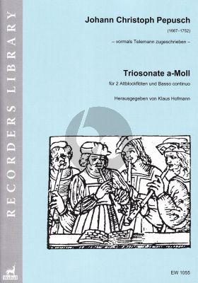 Pepusch Triosonate a-Moll fur 2 Altblockfloten und Basso Continuo (Score and Parts) (Herausgegeben von Klaus Hofmann)