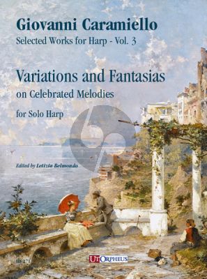 Caramiello Variations and Fantasias on Celebrated Melodies for Solo Harp
