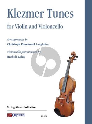 Klezmer Tunes for Violin and Violoncello (transcr. Christoph Emmanuel Langheim)