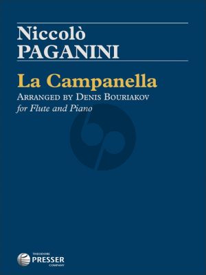 Paganini La Campanella for Flute and Piano (Movement 3 from Concerto No. 2 for Violin and Orchestra) (transcr. by Denis Bouriakov)