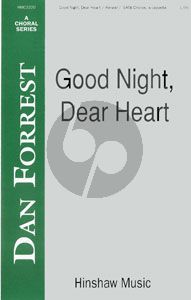 Forest Good Night, Dear Heart SATB