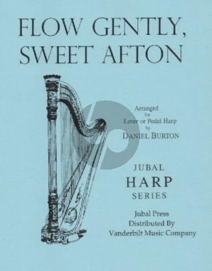 Traditional Flow Gently Sweet Afton for Lever or Pedal Harp (Scottish Traditional Afton Water) (arranged by Daniel Burton)
