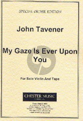 Tavener My Gaze is ever upon You Solo Violin with Tape