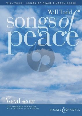 Todd Songs of Peace SATB (divisi) and Piano (Double Bass and Drums ad lib.) (Vocal Score)