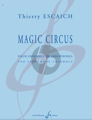 Escaich Magic Circus for Saxophone Ensemble (SSAAATTBB) (Score and Parts)