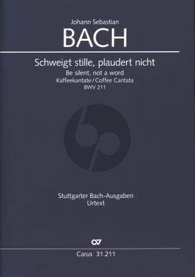 Bach Kantate BWV 211 Schweigt stille, plaudert nicht (Kaffeekantate) (Partitur)                        (deutsch-englisch)