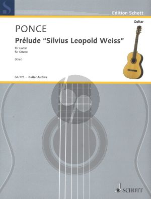 Ponce Prelude Silvius Leopold Weiss for Guitar Solo (Erstausgabe rekonstruiert von Johannes Klier)