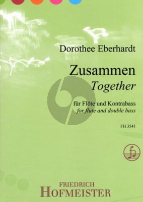 Eberhardt Zusammen - Together für Flöte und Kontrabass
