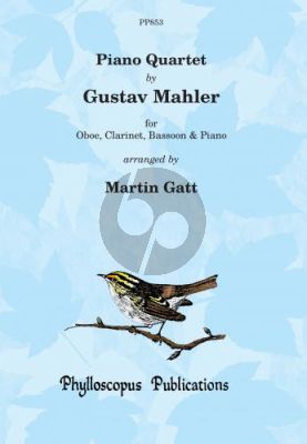 Mahler Piano Quartet for Oboe-Clarinet-Bassoon and Piano (Score/Parts) (transcr. Martin Gatt)