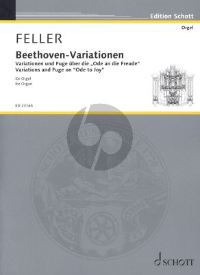 Feller Beethoven Variations for Organ (Variations and Fuge on "Ode to Joy")