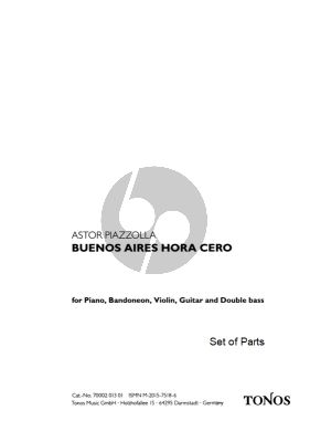 Piazzolla Buenos Aires Hora Cero for Bandoneon, Violin, Guitar, Double Bass and Piano Set of Parts