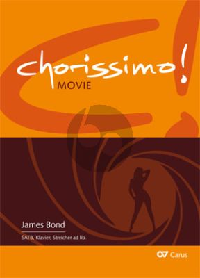 James Bond - Chorissimo Movie Vol. 4 3 Arrangements for SATB (Chorpartitur) (arr. Christoph JK Müller)