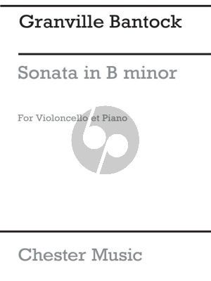 Bantock Sonata B-Minor Violoncello and Piano (1940)