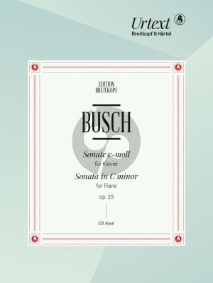 Busch Sonata C-minor OP. 25 for Piano (edited by Jakob Fichert)