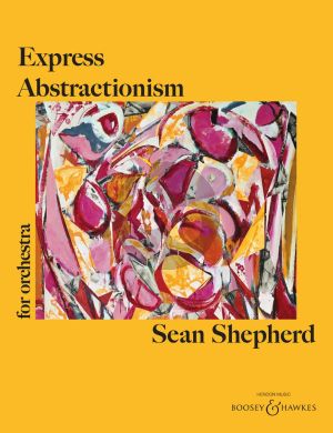 Shepherd Express Abstractionism for Orchestra (Full Score)