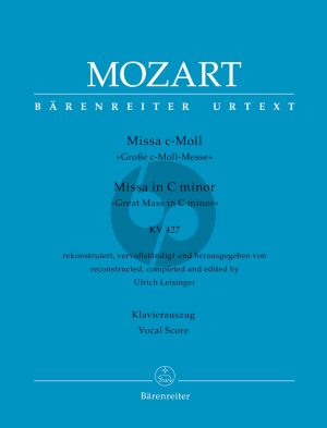 Mozart Missa c-minor KV 427 Soli-Choir-Orchestra (Vocal Score) (edited by Ulrich Leisinger)