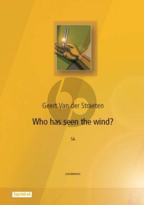 Straeten Who has seen the wind SA Partituur