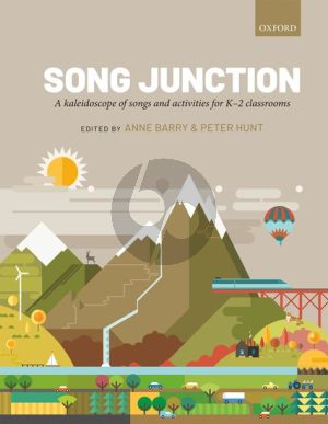 Song Junction - A kaleidoscope of songs and activities for K-2 classrooms (edited by Anne Barry and Peter Hunt)