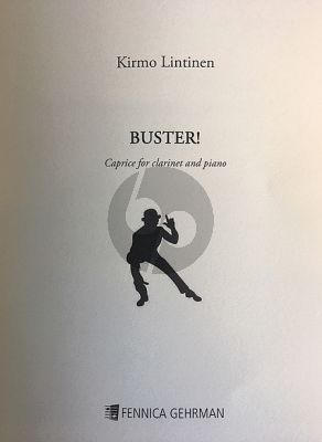 Lintinen Buster! Caprice for Clarinet and Piano