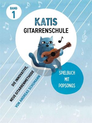 Katis Gitarrenschule - Spielbuch Popsongs Band 1