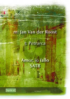 Roost Amor io fallo SATB Sonnet 236