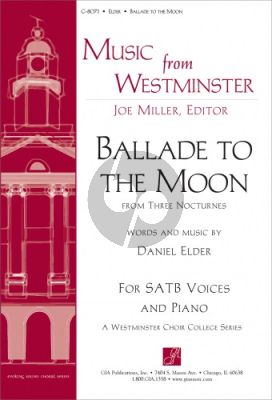 Elder Ballade to the Moon SATB (from 3 Nocturnes)