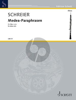 Schreier Medea-Paraphrasen Oboe solo