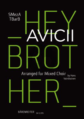 Avicii Hey Brother for Mixed Choir (SMezATBarB) (arr. Hans Vainikainen)