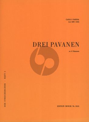 Farina 3 Pavanen fur 4 Instrumenten Violine I, Violine II/Viola I, Violine III/Viola II, Violoncello (Partitur und 6 Stimmen) (Herausgegeben von Helmut Monkemeyer)