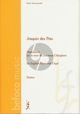 Pres Deploration sur la mort de Johannes Ockeghem English Horn und Orgel