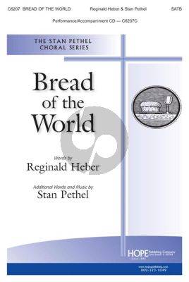 Pethel Bread of the World SATB and Piano (words Reginald Heber)