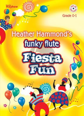 Hammond Funky Flute Repertoire - Fiesta Fun Grade 0-1 (Book with Cd)
