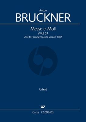 Bruckner Messe e-Moll 2. Fassung 1882 SSAATTBB und Orchester (Klavierauszug) (Dagmar Glüxam)